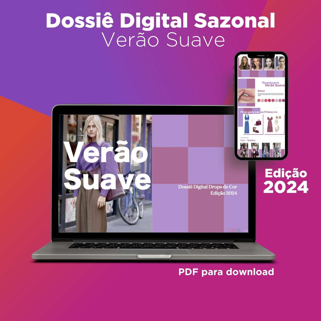 Dossiê Digital Sazonal- Verão Suave - Edição 2024