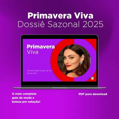 Dossiê Digital Sazonal - Primavera Viva - Edição 2025